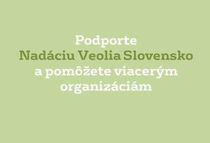 Podporte Nadáciu Veolia SLo